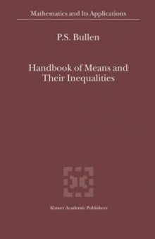 Handbook of Means and Their Inequalities (Mathematics and Its Applications)