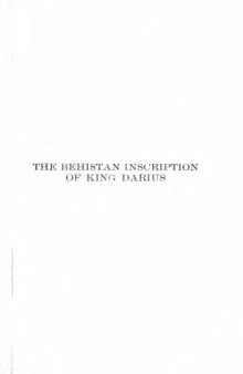 The Behistan Inscription of King Darius (Translation and critical notes to the Persian text)