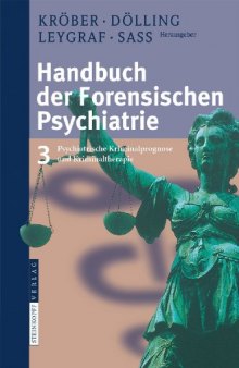 Handbuch der forensischen Psychiatrie: Band 3: Psychiatrische Kriminalprognose und Kriminaltherapie (German Edition)
