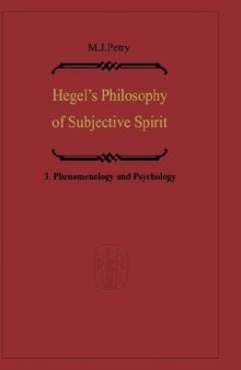Hegel's Philosophy of Subjective Spirit: Vol.3: Phenomenology and Psychology