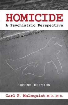 Homicide: A Psychiatric Perspective 2nd Edition
