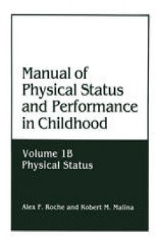 Manual of Physical Status and Performance in Childhood: Volume 1B: Physical Status