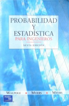 Probabilidad y Estadistica Para Ingenieros - 6b: Ed  
