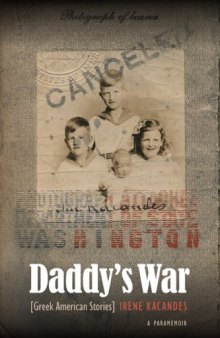 Daddy's War: Greek American Stories