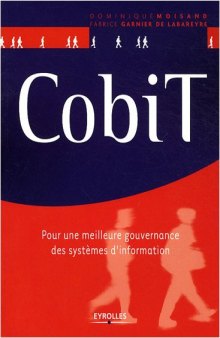 CobiT : Pour une meilleure gouvernance des systèmes d'information