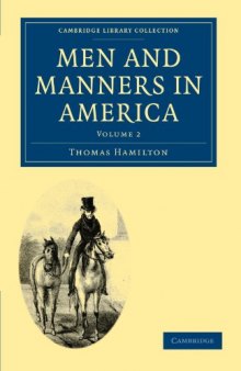 Men and Manners in America, Volume 2 (Cambridge Library Collection - History)