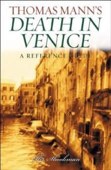 Thomas Mann's Death in Venice: A Reference Guide (Greenwood Guides to Literature)