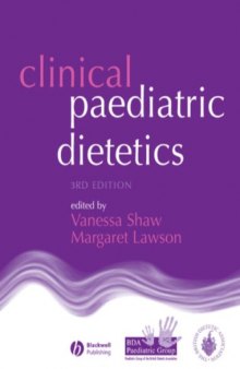 Clinical Paediatric Dietetics, 3rd edition