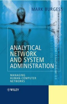 Analytical Network and System Administration: Managing Human-Computer Networks