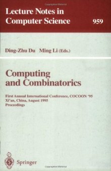 Computing and Combinatorics: First Annual International Conference, COCOON '95 Xi'an, China, August 24–26, 1995 Proceedings