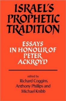 Israel's Prophetic Tradition: Essays in Honour of Peter R. Ackroyd