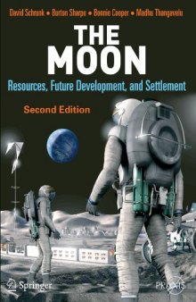 Moon: Resources, Future Development, and Settlement