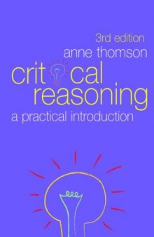 Critical Reasoning: A Practical Introduction, 3rd Edition