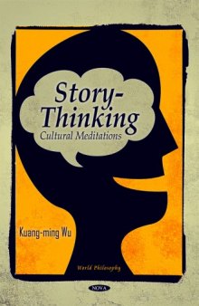 Story-Thinking: Cultural Meditations (World Philosophy)  