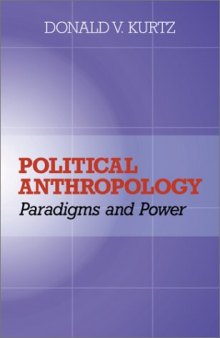 Political Anthropology: Paradigms and Power