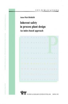 Inherent Safety in Process Plant Design. An Index-Based Approach