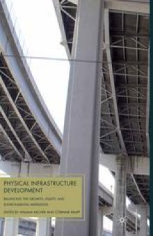 Physical Infrastructure Development: Balancing the Growth, Equity, and Environmental Imperatives