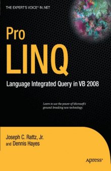 Pro LINQ: Language Integrated Query in VB 2008 