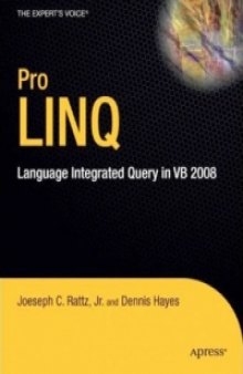 Pro LINQ: Language Integrated Query in VB 2008