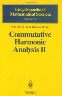 Commutative Harmonic Analysis II: Group Methods in Commutative Harmonic Analysis