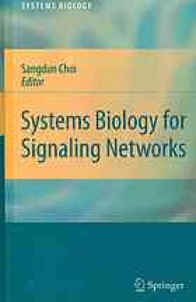 Systems Biology for Signaling Networks