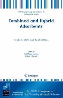 Combined and Hybrid Adsorbents: Fundamentals and Applications 