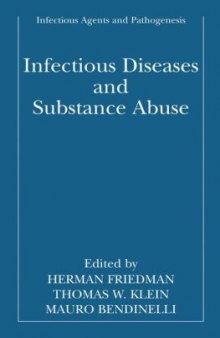 Infectious Diseases and Substance Abuse (Infectious Agents and Pathogenesis)