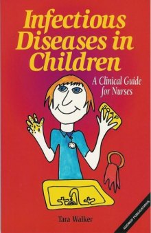 Infectious Diseases in Children - A clinical Guide for Nurses