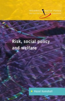 Risk, social policy and welfare