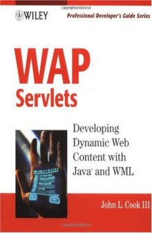 WAP Servlets: Professional Developer's Guide