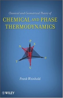 Classical and Geometrical Theory of Chemical and Phase Thermodynamics