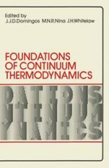 Foundations of Continuum Thermodynamics