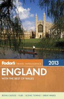 Fodor's England 2013: with the Best of Wales