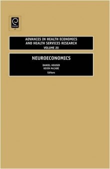Neuroeconomics (Advances in Health Economics and Health Services Research)