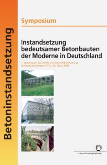 Instandsetzung bedeutsamer Betonbauten der Moderne in Deutschland  German
