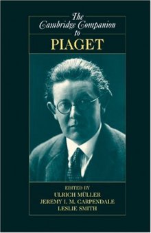 The Cambridge Companion to Piaget (Cambridge Companions to Philosophy)