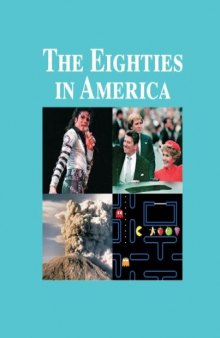 The Eighties in America: Recessions-yuppies (Great Events from History)