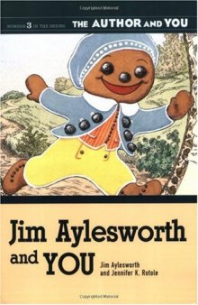 Jim Aylesworth and YOU (The Author and YOU)