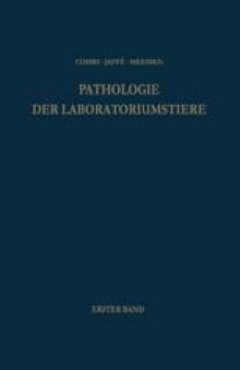 Pathologie der Laboratoriumstiere: Erster Band