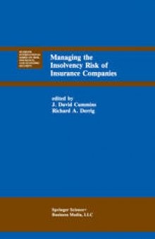 Managing the Insolvency Risk of Insurance Companies: Proceedings of the Second International Conference on Insurance Solvency