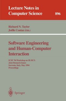 Software Engineering and Human-Computer Interaction: ICSE '94 Workshop on SE-HCI: Joint Research Issues Sorrento, Italy, May 16–17, 1994 Proceedings