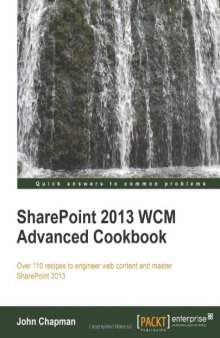 SharePoint 2013 WCM Advanced Cookbook