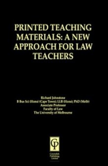 PRINTED TEACHNG MATERIALS: A New Approach for Law Teachers (Legal Education Series)