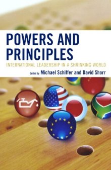 Powers and principles: international leadership in a shrinking world  