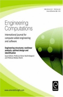 Engineering computations: international journal for computer-aided engineering and software. Vol. 22, No. 5/6, Engineering structures: nonclinical analysis optimal design and identification