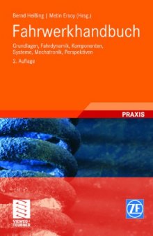 Fahrwerkhandbuch - Grundlagen, Fahrdynamik, Komponenten, Systeme, Mechatronik, Perspektiven 2.Auflage