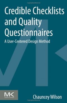 Credible Checklists and Quality Questionnaires. A User-Centered Design Method