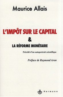 L’impôt sur le capital et la réforme monétaire