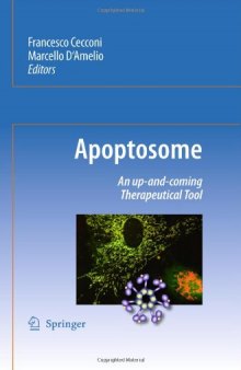 Apoptosome: An Up-and-coming Therapeutical Tool  