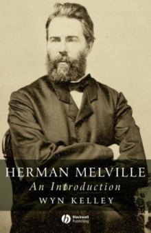 Herman Melville: An Introduction (Blackwell Introductions to Literature)